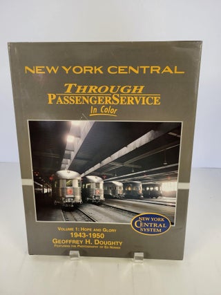 Item #89015 New York Central Through Passenger Service in Color. Geoffrey H. Doughty