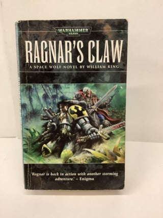Item #89249 Ragnar's Claw, Space Wolf, Warhammer 40,000. William King