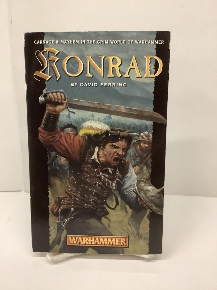 Item #89252 Konrad, Konrad Trilogy Bk 1, Warhammer. David Ferring.