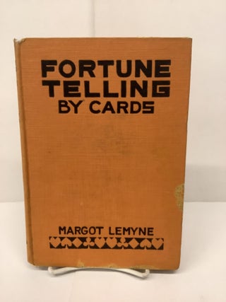 Item #89268 Fortune Telling by Cards. Margot Lemyne