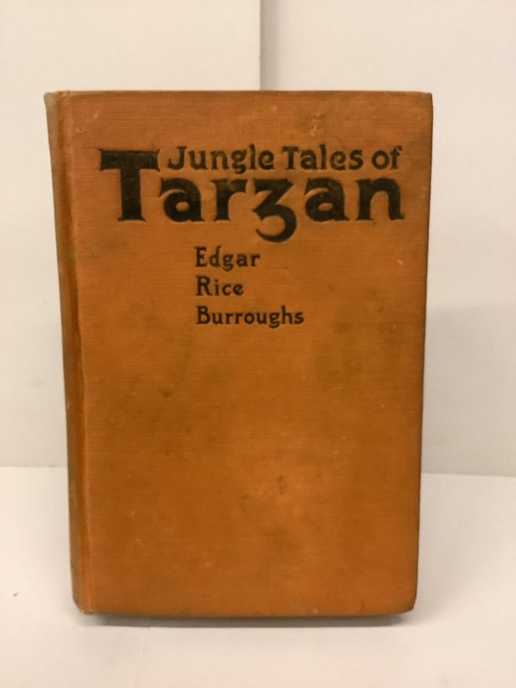 Item #89373 Jungle Tales of Tarzan. Edgar Rice Burroughs.