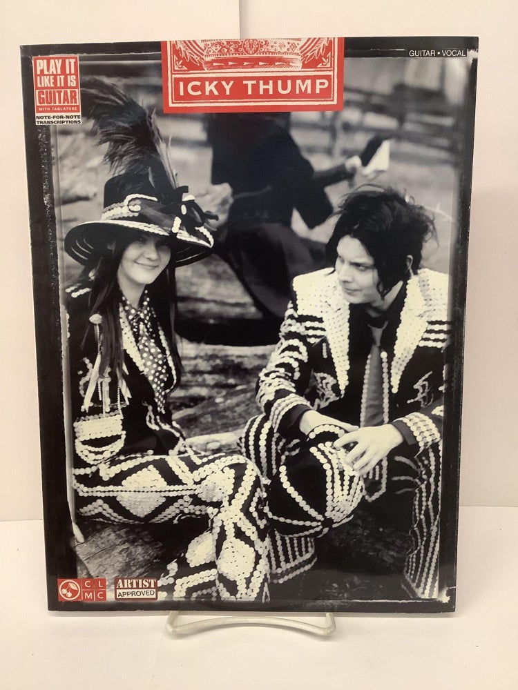Item #89384 The White Stripes, Icky Thump, Play It Like It Is with Tablature. Jack White.