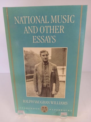 Item #89423 National Music and Other Essays. Ralph Vaughn Williams