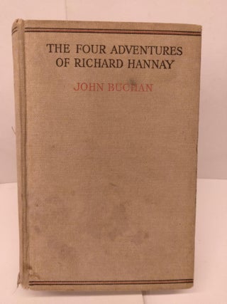 Item #89686 The Four Adventures of Richard Hannay. John Buchan