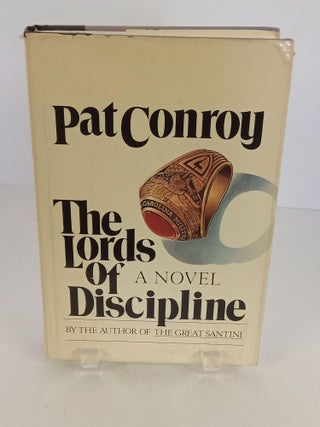 Item #89766 The Lords of Discipline. Pat Conroy