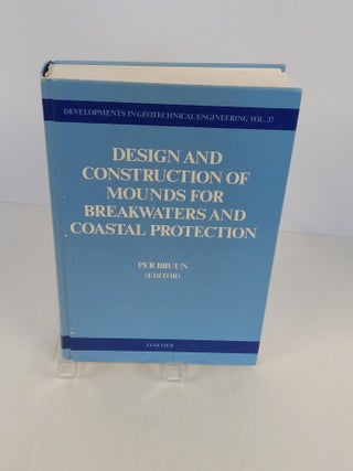 Item #89791 Design and Construction of Mounds for Breakwaters and Coastal Protection. Per Bruun