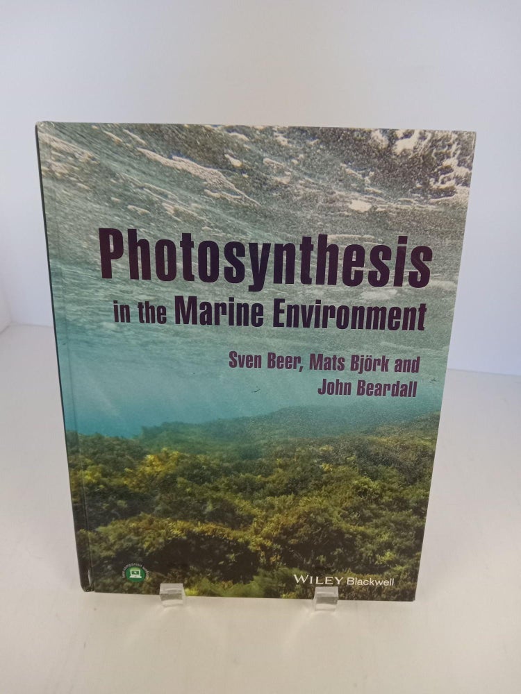 Item #89833 Photosynthesis in the Marine Environment. Sven Beer.