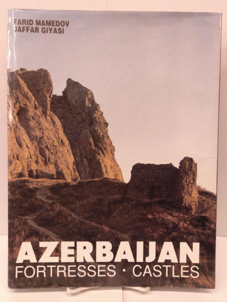 Item #89893 Azerbaijan: Fortresses & Castles. Farid Mamedov.