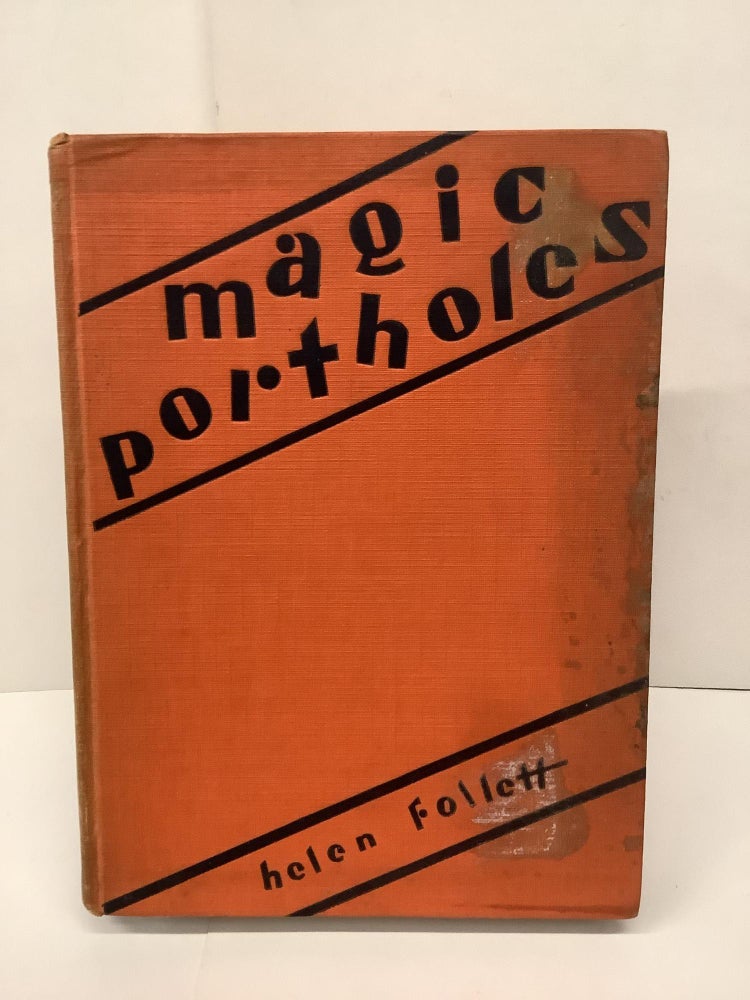 Item #89992 Magic Portholes. Helen Follett, Armstrong Sperry.