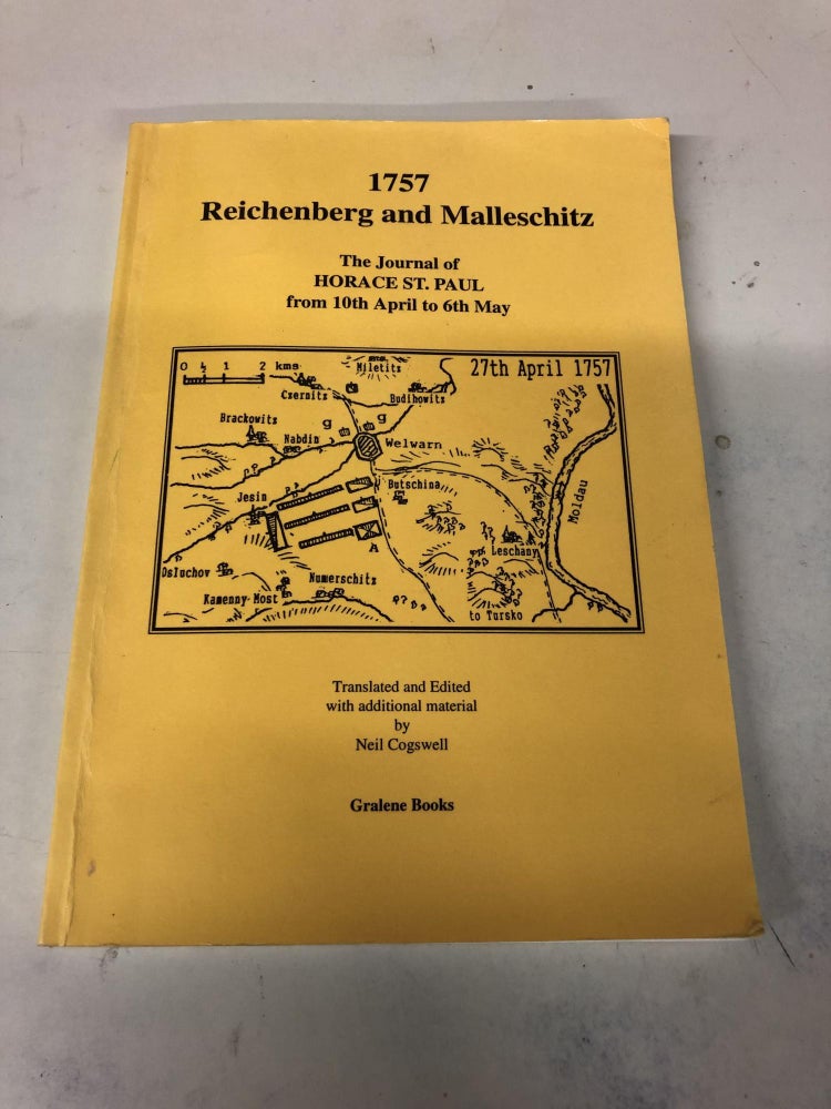 Item #9 1757: Reichenberg and Malleschitz - Journal of Horace St.Paul from 10th April to 6th May (Seven Years War source material). Horace St. Paul.