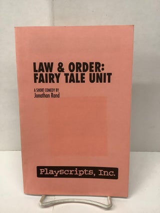Item #90004 Law & Order: Fairy Tale Unit. Jonathan Rand