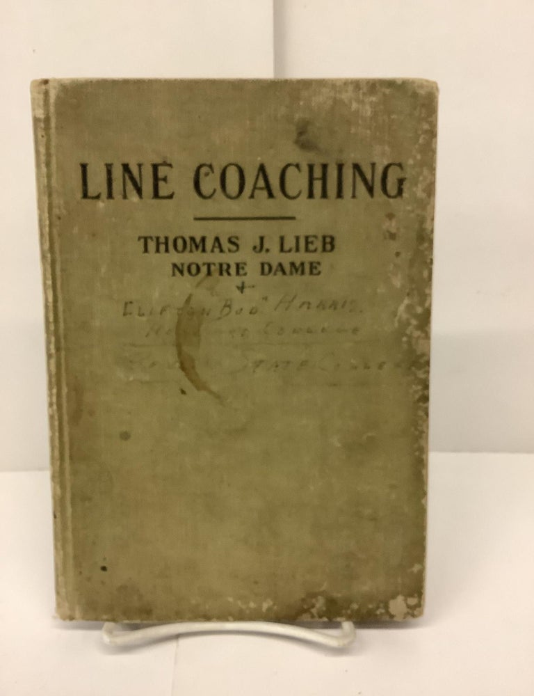 Item #90039 Line Coaching, Notre Dame Football. Thomas J. Lieb.