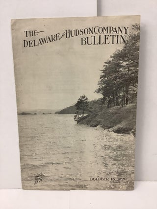 Item #90041 The Delaware and Hudson Company Bulletin, Vol 9 No 20, October 15 1929, Railroad News...