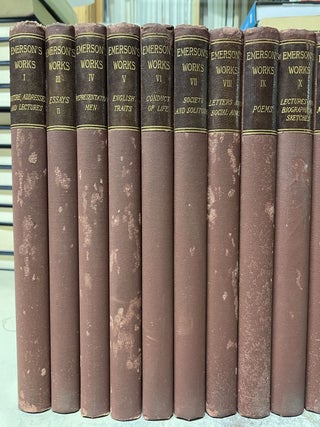 The Works of Ralph Waldo Emerson in Fourteen Volumes (Complete in 13 Volumes)