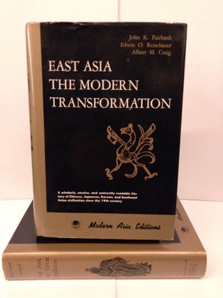 Item #90100 East Asia the Modern Transformation. John K. Fairbank