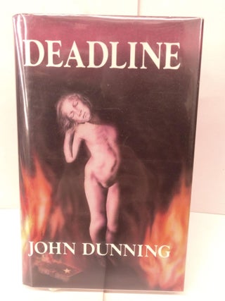 Item #90316 Deadline. John Dunning