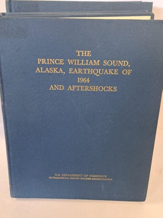 The Prince William Sound, Alaska, Earthquake Of 1964 and Aftershocks