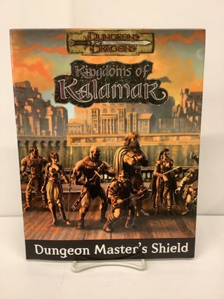 Item #90363 Dungeons and Dragons Kingdoms of Kalamak Dungeon Master's Shield. David S. Kenzer,...
