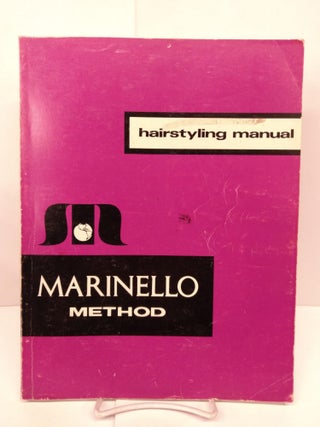 Item #90388 The Marinello Hairstyling Method. Marinello Schools of Beauty