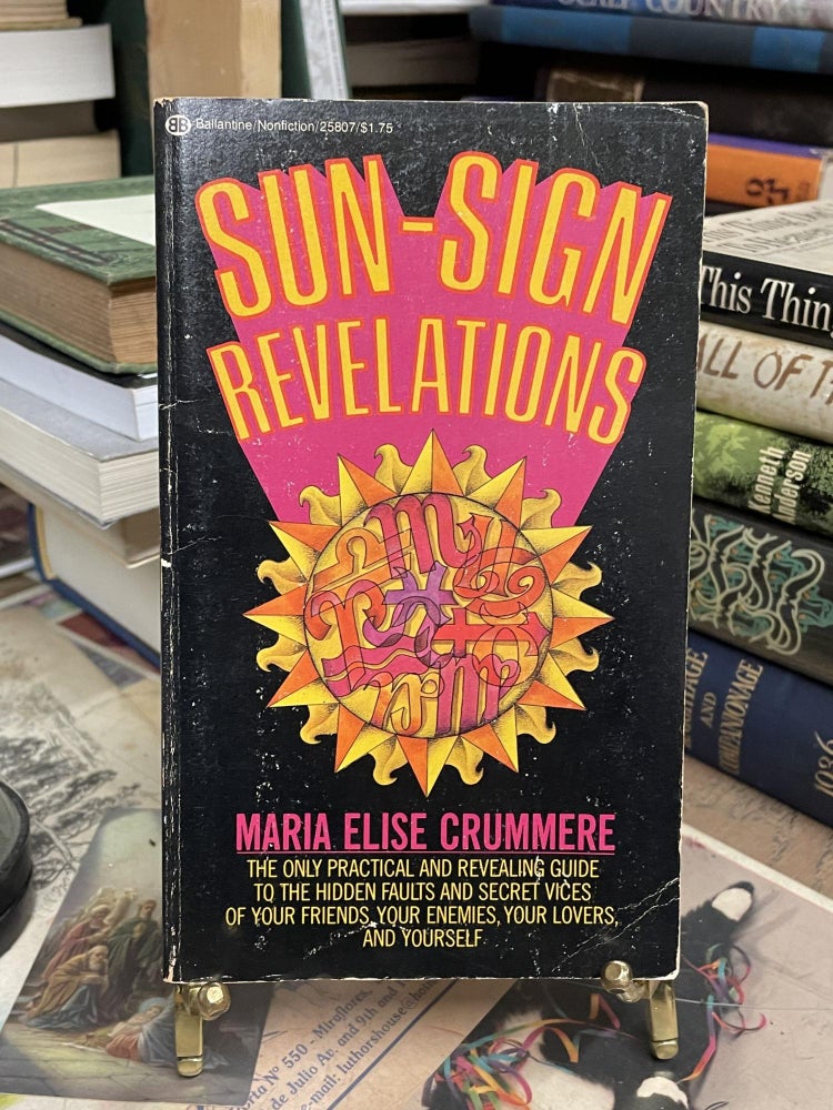 Item #90502 Sun-Sign Revelations. Maria Elise Crumere.