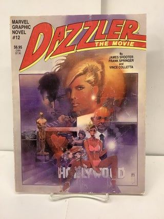 Item #90581 Dazzler, The Movie, Marvel Graphic Novel #12. James Shooter, Frank Springer, Vince...