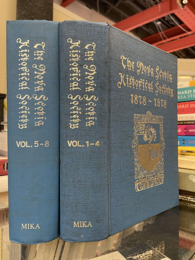Item #90587 The Nova Scotia Historical Society, 1878-1978 (Complete 2 Vol. Set). Nova Scotia Historical Society.
