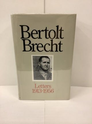 Item #90613 Bertolt Brecht, Letters 1913-1956. Bertolt Brecht