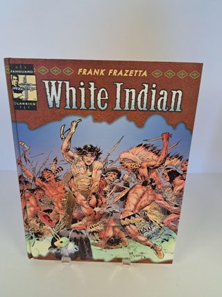 Item #90778 White Indian. Frank Frazetta