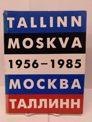 Item #90781 Tallinn Moskva: 1956-1985