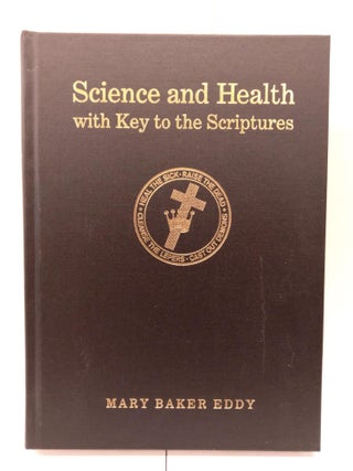 Item #90884 Science and Health with Key to the Scriptures. Mary Baker Eddy
