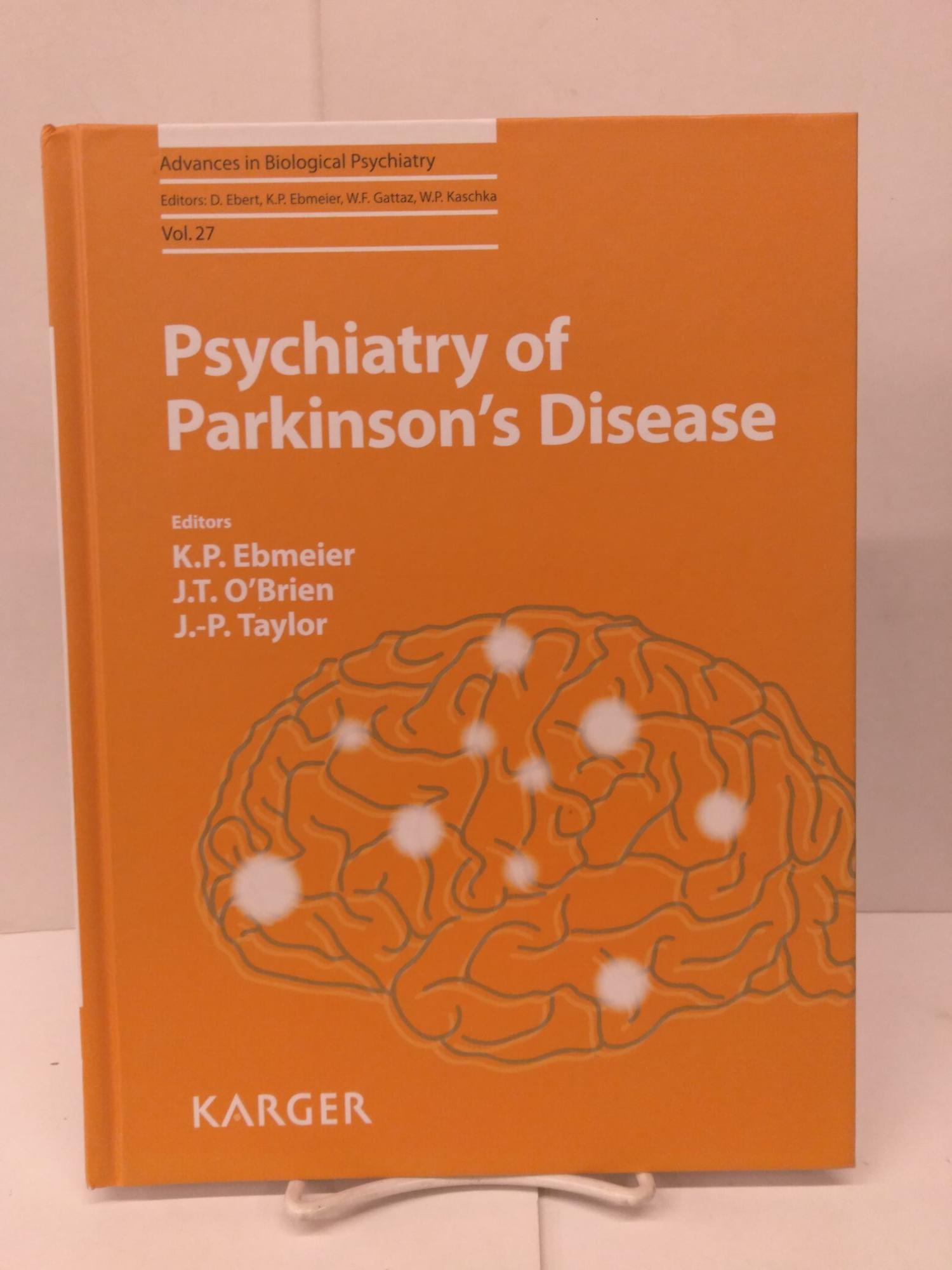 Psychiatry of Parkinson's Disease | K. P. Ebmeier, J. T. O'Brien, J.-P ...