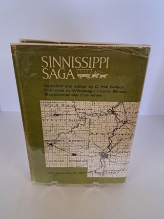 Sinnissippi Saga; A History of Rockford and Winnebago County Illinois