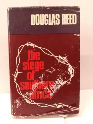 Item #91048 The Siege of Southern Africa. Douglas Reed