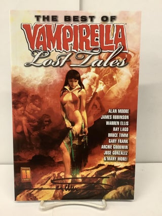 Item #91115 The Best of Vampirella, Vol. 1, Lost Tales. Arthur Suydam, Alan Moore, James...