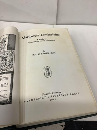 Marlowe's Tamburlaine, A Study in Renaissance Morla Philosophy