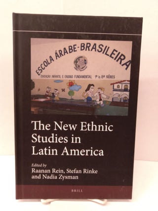 Item #91238 The New Ethnic Studies in Latin America. Raanan Rein