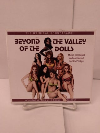 Item #91403 Stu Phillips – Beyond The Valley Of The Dolls - The Original Soundtrack