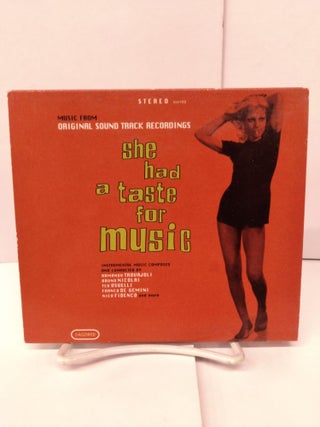 Item #91406 She Had A Taste For Music – Music from Original Sound Track Recordings