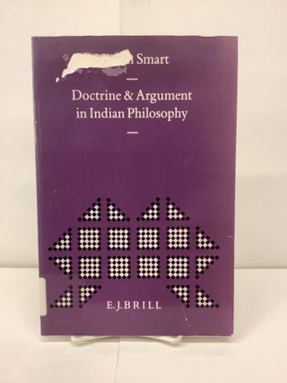 Item #91415 Doctrine & Argument in Indian Philosophy. Ninian Smart