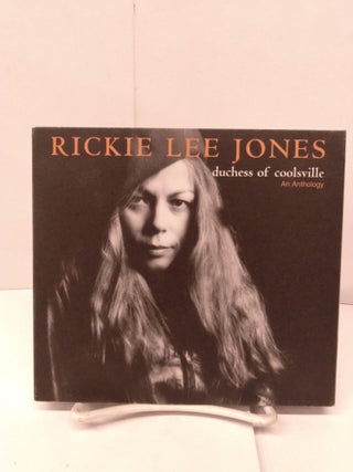 Item #91456 Rickie Lee Jones – Duchess Of Coolsville - An Anthology