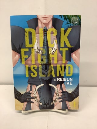 Item #91473 Dick Fight Island, Vol 1. Reibun Ike