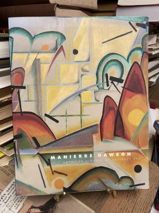 Item #91581 Manierre Dawson: American Pioneer of Abstract Art