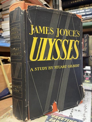 Item #91606 James Joyce's Ulysses: A Study. Stuart Gilbert