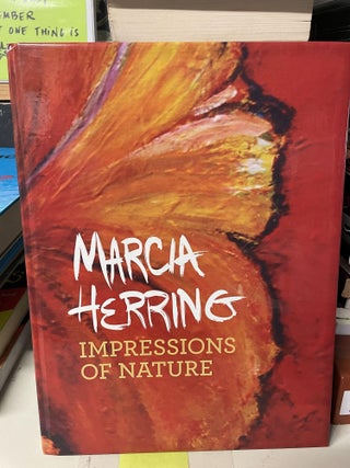 Item #91715 Marcia Herring: Impressions of Nature. Marcia Herring