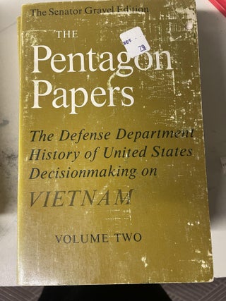 The Pentagon Press: The Defense Department History of United States Decisionmaking on Vietnam (Four Volume Set) (The Senator Gravel Edition)