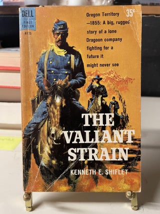 Item #91759 The Valiant Strain. Kenneth E. Shift
