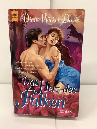 Item #91801 Das Herz des Falken (Heart of the Falcon). Diane Wicker Davis