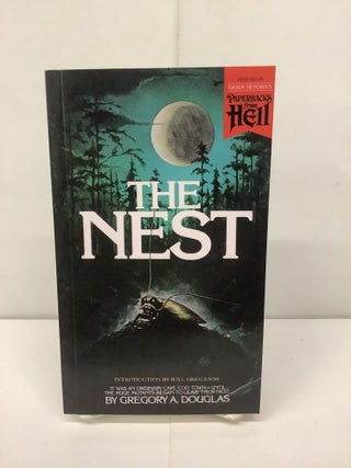 Item #91853 The Nest. Gregory A. Douglas, Will intro Errickson