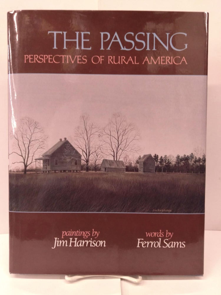 Item #91879 The Passing: Perspectives of Rural America. Ferrol Sams.