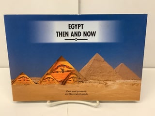 Item #91905 Egypt Then and Now. Alaa El Din A. El Fattah, Bertram Lorch